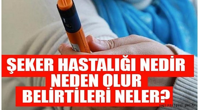 Şeker hastalığının belirtileri