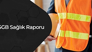 OSGB Sağlık Raporu Nasıl Alınır?