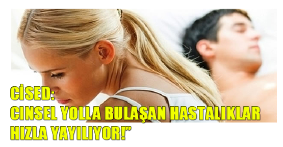 Cinsel yolla bulaşan hastalıklar