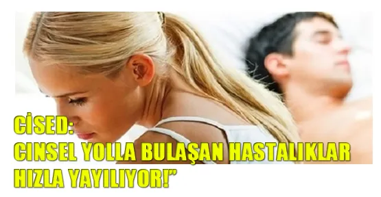 Cinsel yolla bulaşan hastalıklar